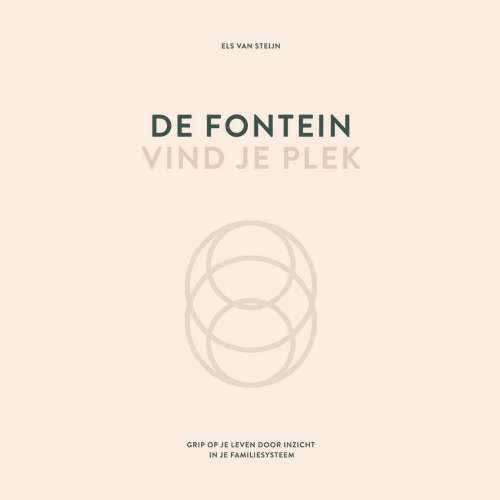 Cover von Els van Steijn - De fontein, vind je plek - Grip op je leven door inzicht in je familiesysteem