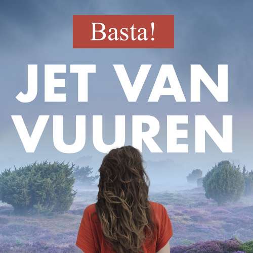 Cover von Jet van Vuuren - Basta! - Iedereen heeft wel iets te verbergen....