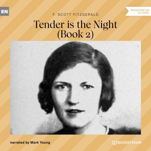 Cover von F. Scott Fitzgerald - Tender is the Night - Book 2
