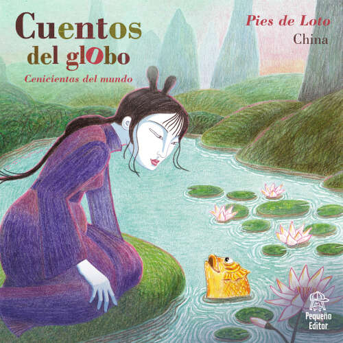 Cover von Cuentos del globo - Historia 3 - Pies de loto