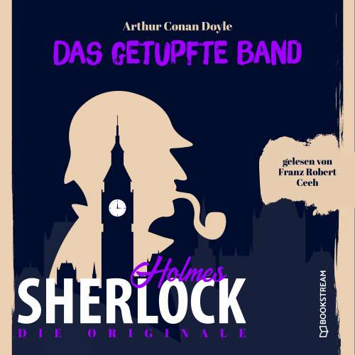 Cover von Sir Arthur Conan Doyle - Die Originale: Das getupfte Band