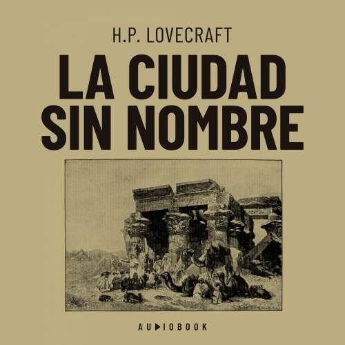Cover von H.P. Lovecraft - La ciudad sin nombre