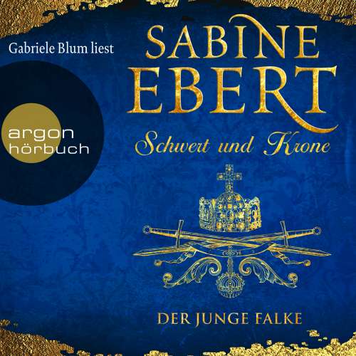 Cover von Sabine Ebert - Schwert und Krone - Band 2 - Der junge Falke