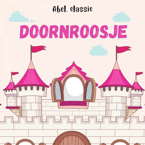 Cover von Abel Classics - Doornroosje