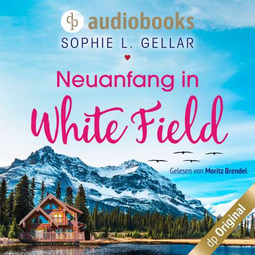 Cover von Sophie L. Gellar - Neuanfang in White Field