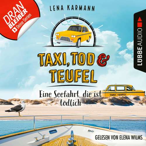Cover von Lena Karmann - Taxi, Tod und Teufel - Folge 9 - Eine Seefahrt, die ist tödlich