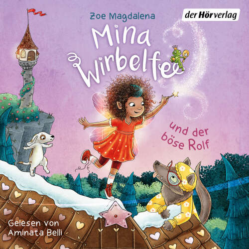 Cover von Zoe Magdalena - Die Mina-Wirbelfee-Reihe - Band 2 - Mina Wirbelfee und der böse Rolf