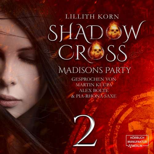 Cover von Lillith Korn - Shadowcross - Band 2 - Madisons Party