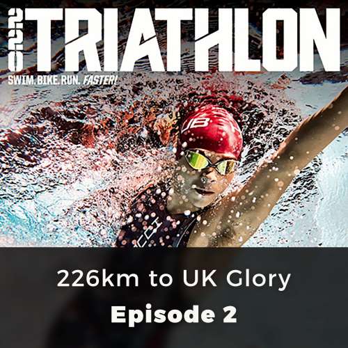 Cover von Matt Baird - 220 Triathlon - Episode 2 - 226km to UK Glory