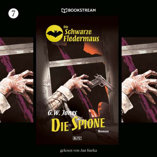 Cover von G. W. Jones - Die Schwarze Fledermaus - Folge 7 - Die Spione