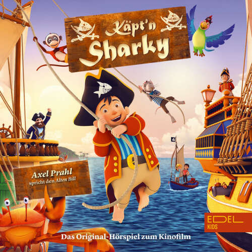 Cover von Käpt'n Sharky - Käpt'n Sharky (Das Original-Hörspiel zum Kinofilm)
