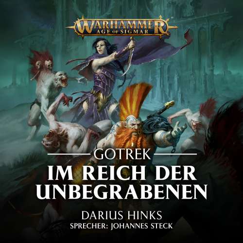 Cover von Darius Hinks - Warhammer Age of Sigmar: Gotrek 1 - Im Reich der Unbegrabenen