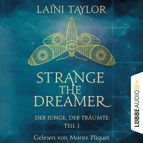 Cover von Laini Taylor - Strange the Dreamer - Teil 1 - Der Junge, der träumte
