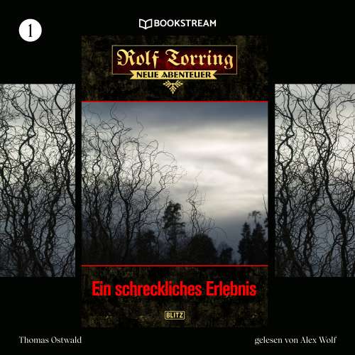Cover von Thomas Ostwald - Rolf Torring - Neue Abenteuer - Folge 1 - Ein schreckliches Erlebnis