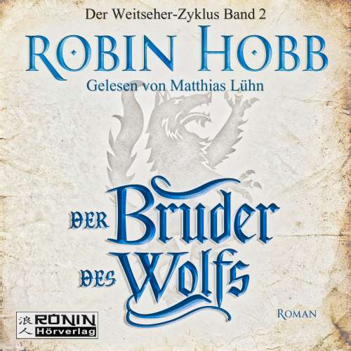 Cover von Robin Hobb - Die Chronik der Weitseher 2 - Der Bruder des Wolfs