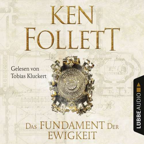 Cover von Ken Follett - Kingsbridge-Roman 3 - Das Fundament der Ewigkeit