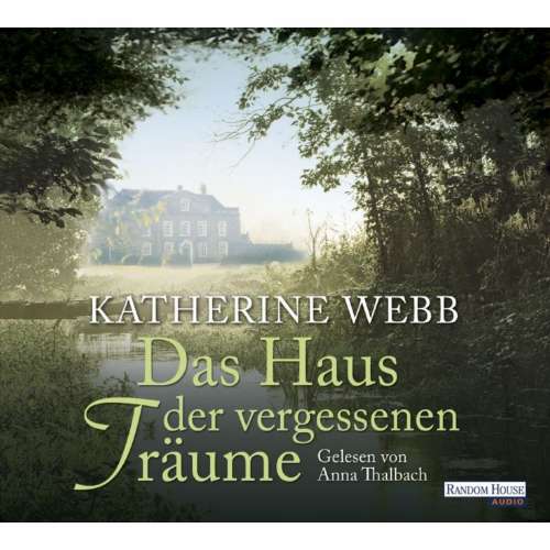 Cover von Katherine Webb - Das Haus der vergessenen Träume