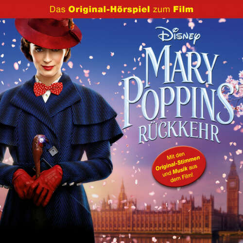 Cover von Disney - Mary Poppins - Mary Poppins' Rückkehr (Das Original-Hörspiel zum Film)