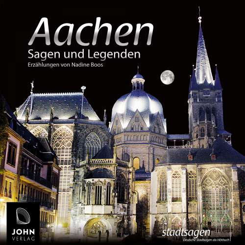 Cover von Nadine Boos - Aachen Sagen und Legenden