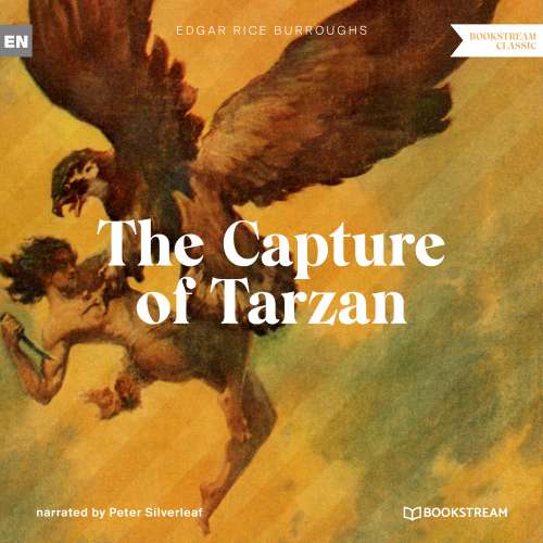 Cover von Edgar Rice Burroughs - The Capture of Tarzan - A Tarzan Story