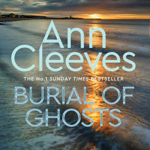 Cover von Ann Cleeves - Burial of Ghosts