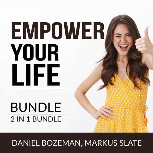 Cover von Daniel Bozeman - Empower Your Life Bundle - 2 IN 1 Bundle: Always Looking Up and Keep Moving