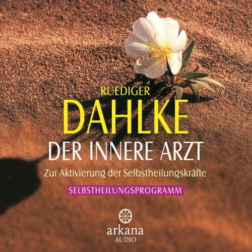 Cover von Ruediger Dahlke - Der innere Arzt - Zur Aktivierung der Selbstheilungskräfte - Selbstheilungsprogramm