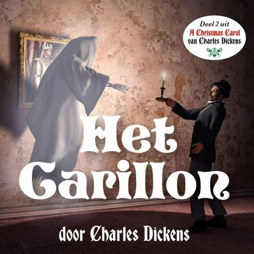 Cover von Charles Dickens - Charles Dickens Kerstverhalen - Deel 2 - Het Carillon
