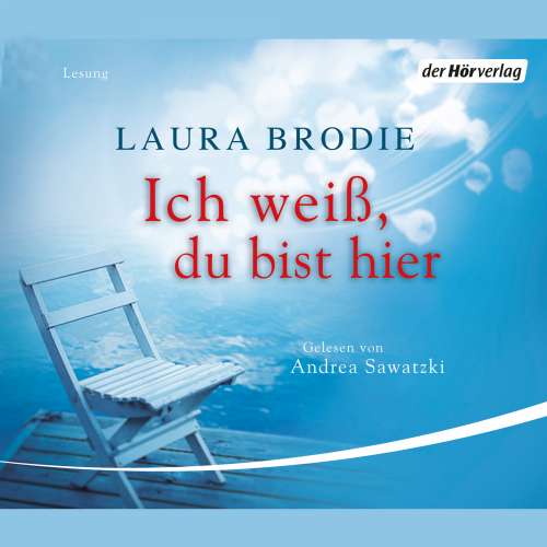 Cover von Laura Brodie - Ich weiß, du bist hier