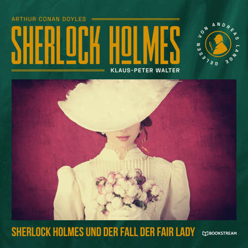 Cover von Arthur Conan Doyle - Sherlock Holmes und der Fall der Fair Lady - Eine neue Sherlock Holmes Kriminalgeschichte