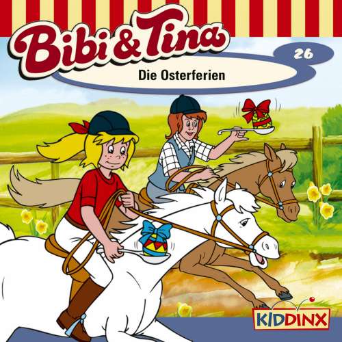 Cover von Bibi & Tina - Folge 26 - Die Osterferien