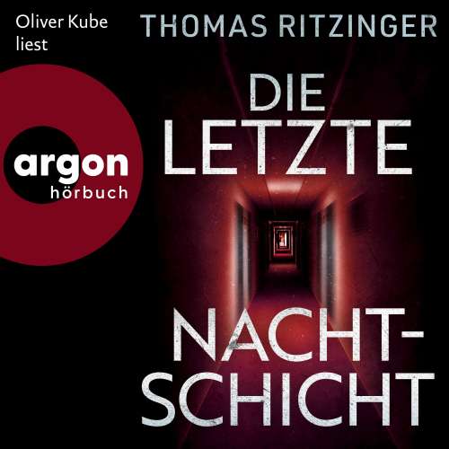 Cover von Thomas Ritzinger - Die letzte Nachtschicht