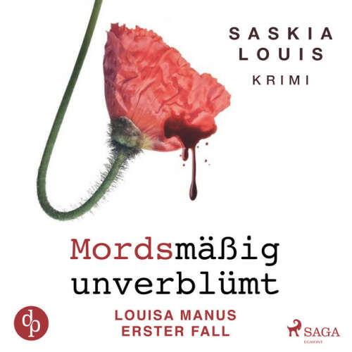 Cover von Saskia Louis - Mordsmäßig unverblümt - Louisa Manus erster Fall (Ungekürzt)