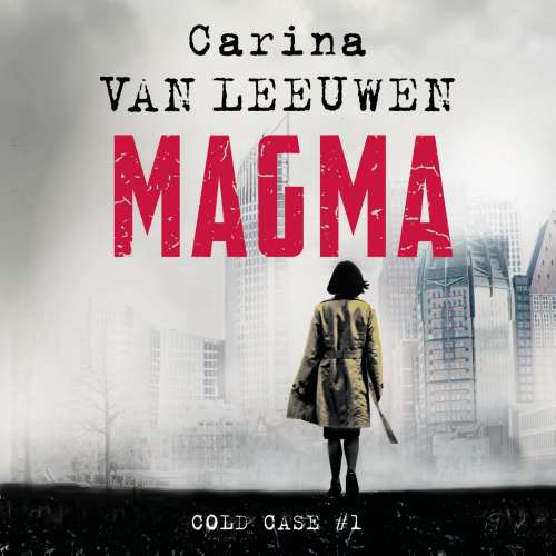 Cover von Carina van Leeuwen - Cold Case - Deel 1 - Magma