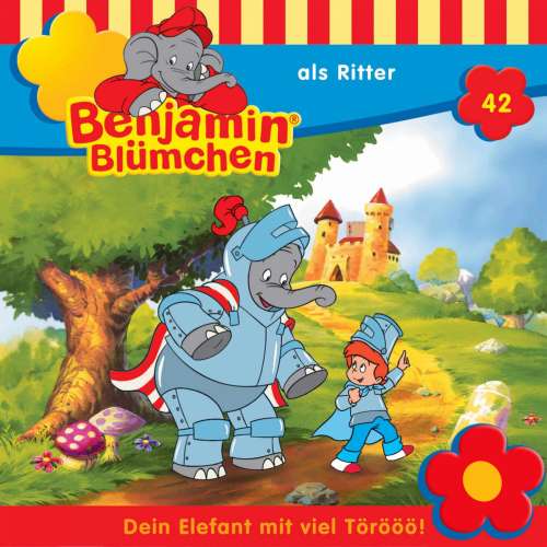 Cover von Benjamin Blümchen -  Folge 42 - Benjamin als Ritter