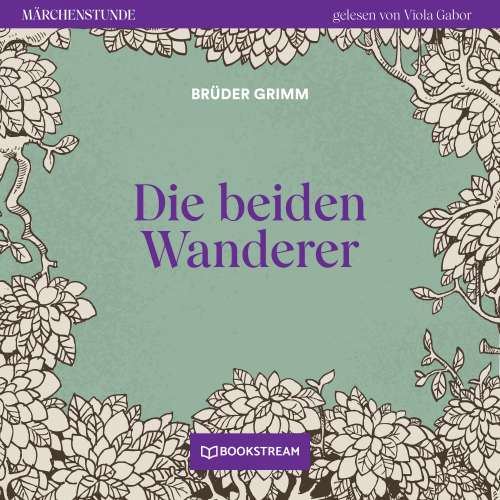 Cover von Brüder Grimm - Märchenstunde - Folge 156 - Die beiden Wanderer