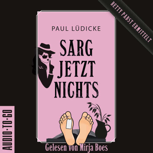 Cover von Paul Lüdicke - Betty-Pabst - Ein Bestatter-Krimi zum Totlachen - Band 2 - Sarg jetzt nichts