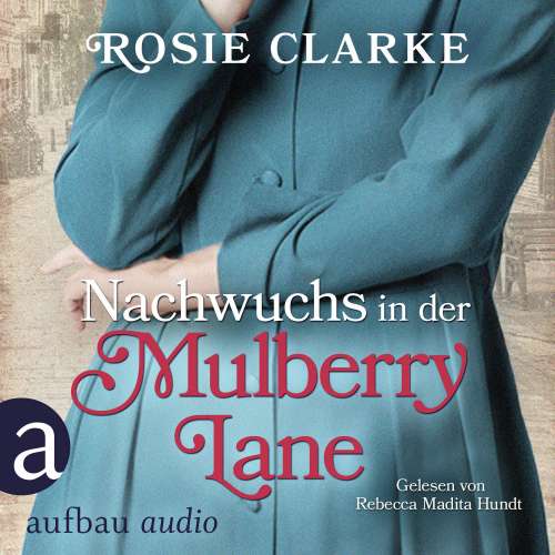 Cover von Rosie Clarke - Die große Mulberry Lane Saga - Band 3 - Nachwuchs in der Mulberry Lane