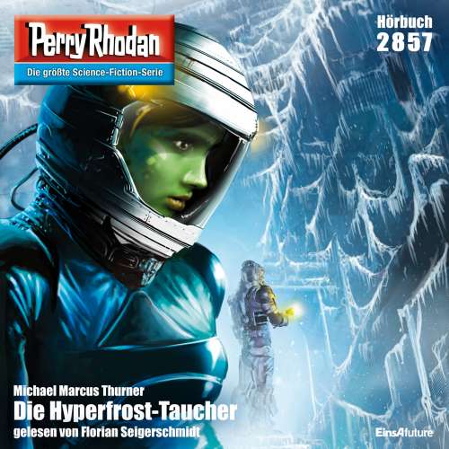 Cover von Michael Marcus Thurner - Perry Rhodan - Erstauflage - Band 2857 - Die Hyperfrost-Taucher