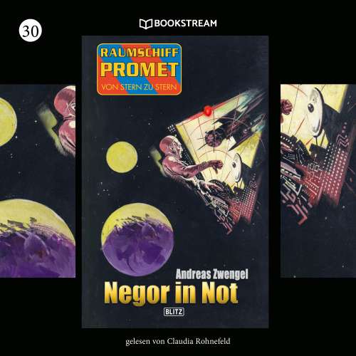 Cover von Andreas Zwengel - Raumschiff Promet - Von Stern zu Stern - Folge 30 - Negor in Not