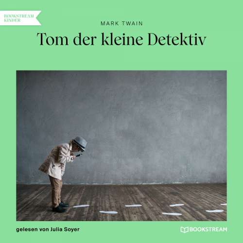 Cover von Mark Twain - Tom der kleine Detektiv