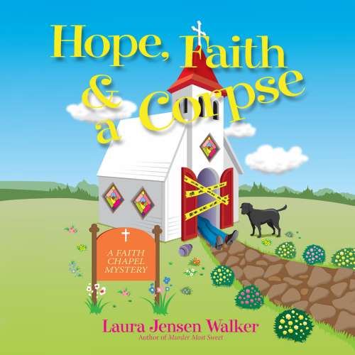 Cover von Laura Jensen Walker - Hope, Faith, and a Corpse