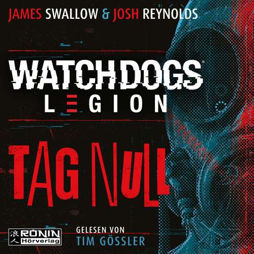 Cover von James Swallow - Watch Dogs: Legion - Tag Null