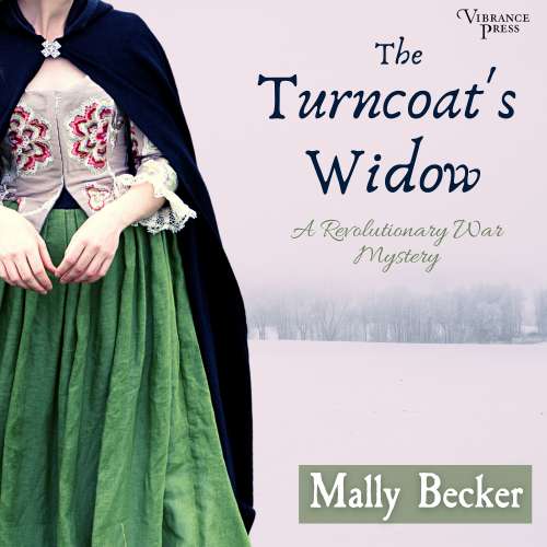 Cover von Mally Becker - A Revolutionary War Mystery - Book 1 - The Turncoat's Widow
