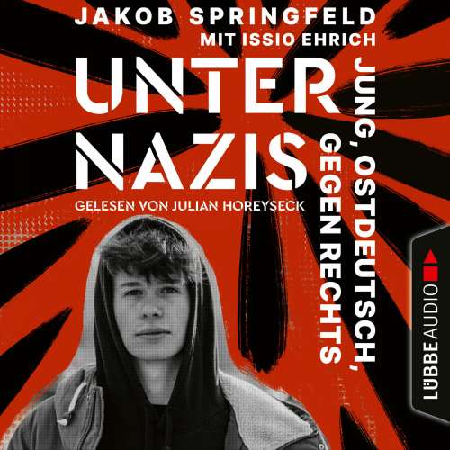 Cover von Jakob Springfeld - Unter Nazis - Jung, ostdeutsch, gegen Rechts