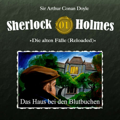 Cover von Sherlock Holmes - Die alten Fälle (Reloaded), Fall 1: Das Haus bei den Blutbuchen