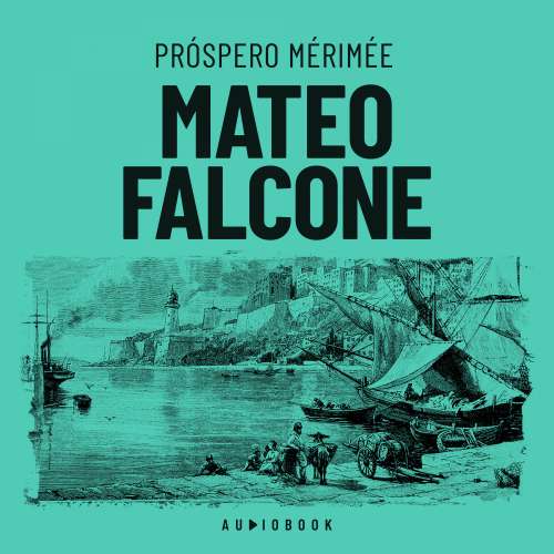 Cover von Próspero Merimeé - Mateo Falcone