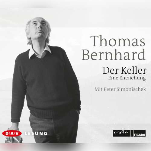Cover von Thomas Bernhard - Der Keller