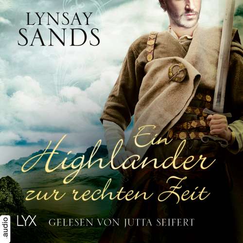 Cover von Lynsay Sands - Highlander - Teil 4 - Ein Highlander zur rechten Zeit