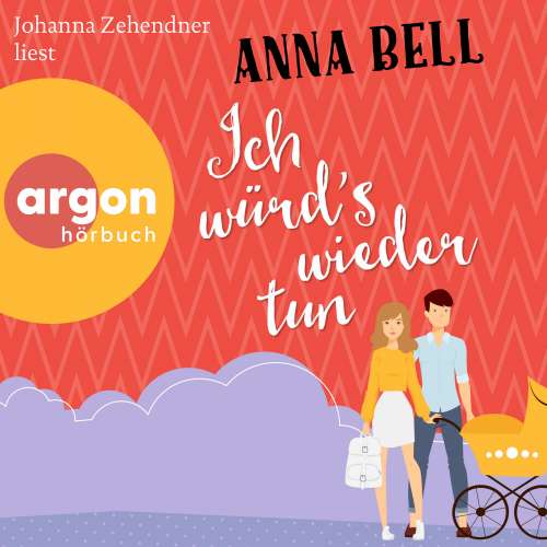 Cover von Anna Bell - Die-Penny-Robinson-Serie - Band 3 - Ich würd's wieder tun